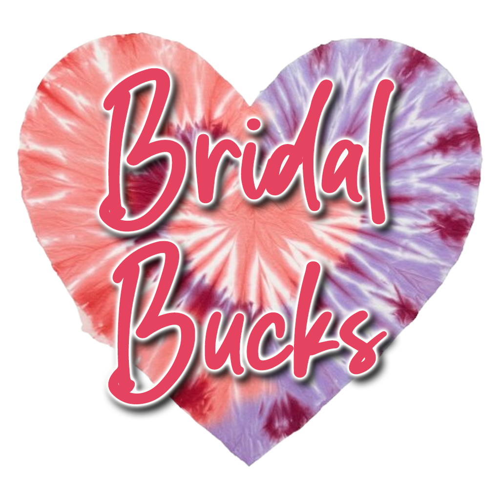 Bridal Bucks
