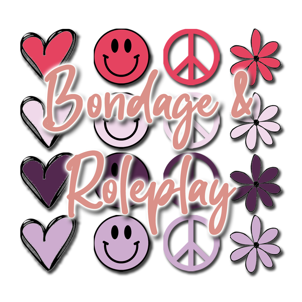 Bondage & Roleplay